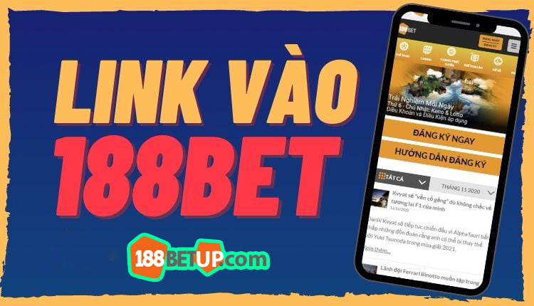 Danh sách link vào 188Bet mới nhất