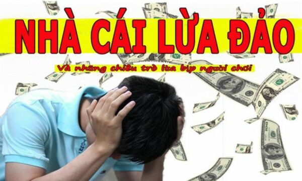 Nhà cái lừa đảo là gì?